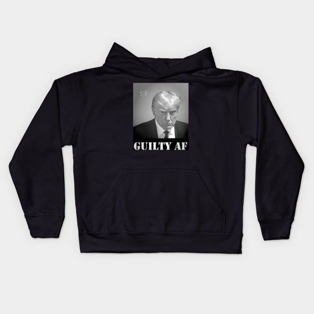 TRUMP MUGSHOT GUILTY AF Kids Hoodie by thedeuce